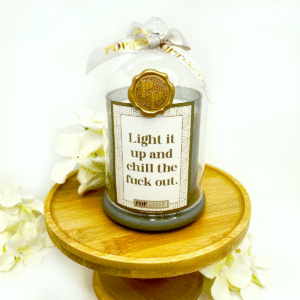 Light It Up & Chill the Fuck Out